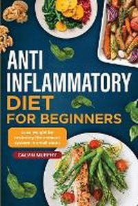 Enlarge image Cover: Anti-Inflammatory Diet for beginners - IngramSpark