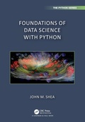 Cover: Foundations of Data Science with Python - Chapman & Hall/CRC