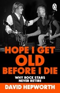 Cover: Hope I Get Old Before I Die - Penguin (Transworld)