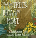 Cover: And the Trees Began to Move - Eifrig Publishing