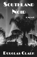 Cover: Southland Noir - Virtualbookworm.com Publishing