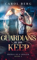 Cover: Guardians of the Keep - WordFire Press