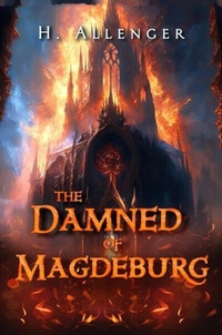 Abbildung von: The Damned of Magdeburg - Writers Book Fair