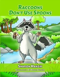Abbildung von: Raccoons Don't Use Spoons - Writers Book Fair