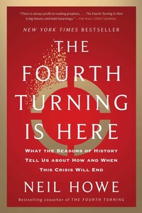 Enlarge image Cover: The Fourth Turning Is Here - Simon & Schuster