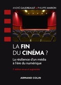 Cover: La fin du cin&eacute;ma ? - 2e &eacute;d. - Armand Colin