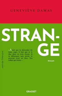 Enlarge image Cover: Strange - Grasset
