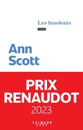 Cover: Les Insolents - Prix Renaudot 2023 - Calmann-L&eacute;vy