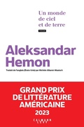 Cover: Un monde de ciel et de terre - Grand Prix de litt&eacute;rature am&eacute;ricaine 2023 - Calmann-L&eacute;vy