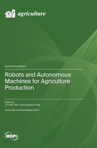 Enlarge image Cover: Robots and Autonomous Machines for Agriculture Production - MDPI AG