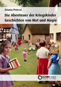 Cover: Die Abenteuer der Kriegskinder - EDITION digital