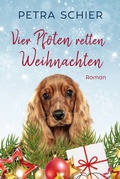 Cover: Vier Pfoten retten Weihnachten - Schier, Petra