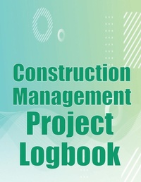 Abbildung von: Construction Management Project Logbook - MOISESCU STEFAN