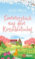 Cover: Sommergl&uuml;ck auf dem Kirschbl&uuml;tenhof - MORE by Aufbau Digital