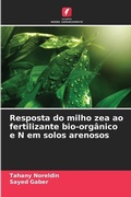 Cover: Resposta do milho zea ao fertilizante bio-organico e N em solos arenosos - Edicoes Nosso Conhecimento