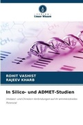 Cover: In Silico- und ADMET-Studien - Verlag Unser Wissen