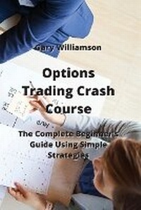 Enlarge image Cover: Options Trading Crash Course - Gary Williamson