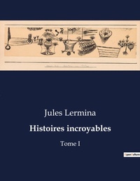 Abbildung von: Histoires incroyables - Culturea
