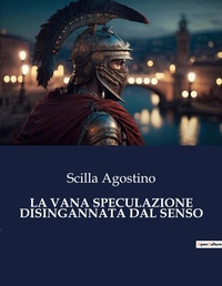 Abbildung von: La Vana Speculazione Disingannata Dal Senso - Culturea