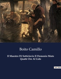 Abbildung von: Il Maestro Di Setticlavio Il Demonio Muto Quattr Ore Al Lido - Culturea