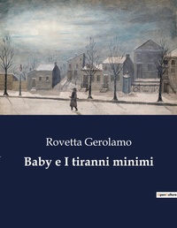 Abbildung von: Baby e I tiranni minimi - Culturea