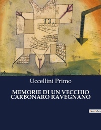 Abbildung von: Memorie Di Un Vecchio Carbonaro Ravegnano - Culturea