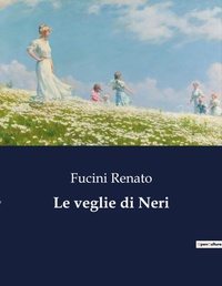 Abbildung von: Le veglie di Neri - Culturea