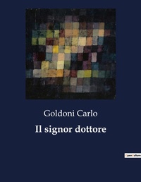 Abbildung von: Il signor dottore - Culturea