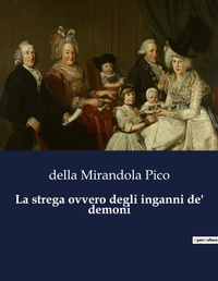 Abbildung von: La strega ovvero degli inganni de' demoni - Culturea