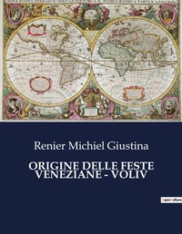 Abbildung von: Origine Delle Feste Veneziane - Voliv - Culturea