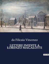 Abbildung von: Lettere Inedite a Lorenzo Magalotti - Culturea