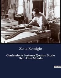 Abbildung von: Confessione Postuma Quattro Storie Dell Altro Mondo - Culturea