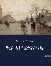 Abbildung von: Il Partito Radicale E Il Radicalismo Italiano - Culturea
