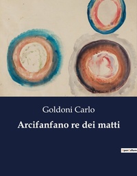 Abbildung von: Arcifanfano re dei matti - Culturea