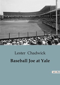 Abbildung von: Baseball Joe at Yale - Culturea