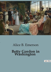 Abbildung von: Betty Gordon in Washington - Culturea