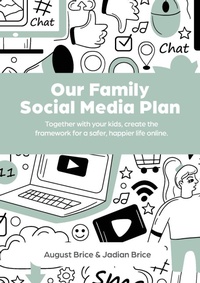 Abbildung von: Our Family Social Media Plan - Tech Wellness
