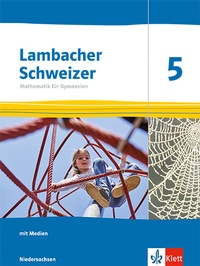 Abbildung von: Lambacher Schweizer Mathematik 5. Ausgabe Niedersachsen - Klett
