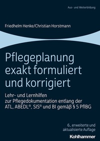 Abbildung von: Pflegeplanung exakt formuliert und korrigiert - Kohlhammer