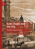 Cover: Kate Chopin and the City - Palgrave Macmillan