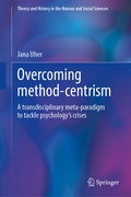 Cover: Overcoming Method-Centrism, Volume 1 - Springer
