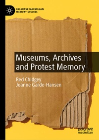 Enlarge image Cover: Museums, Archives and Protest Memory - Palgrave Macmillan