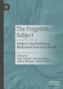 Cover: The Forgotten Subject - Palgrave Macmillan
