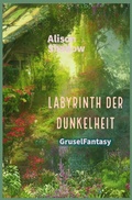 Cover: Labyrinth der Dunkelheit - epubli