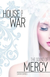 Enlarge image Cover: House of War / The Sound of Mercy - epubli