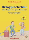Cover: Dialoggeschichten &uuml;ber Regeln und gutes Benehmen / Silbenhilfe - Hase und Igel Verlag