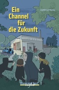 Cover: Ein Channel f&uuml;r die Zukunft / x-light - Hase und Igel Verlag