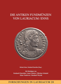 Cover: Die antiken Fundm&uuml;nzen von Lauriacum / Enns - Gesellschaft f&uuml;r Landeskunde und Denkmalpflege Ober&ouml;sterreich