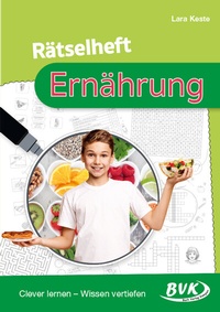 Abbildung von: Rätselheft Ernährung - BVK Buch Verlag Kempen