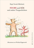 Cover: FUCHS und B&Auml;R und andere Tiergeschichten - Bibliothek der Provinz